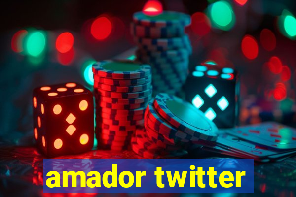 amador twitter